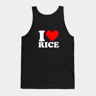 I Love Rice Tank Top